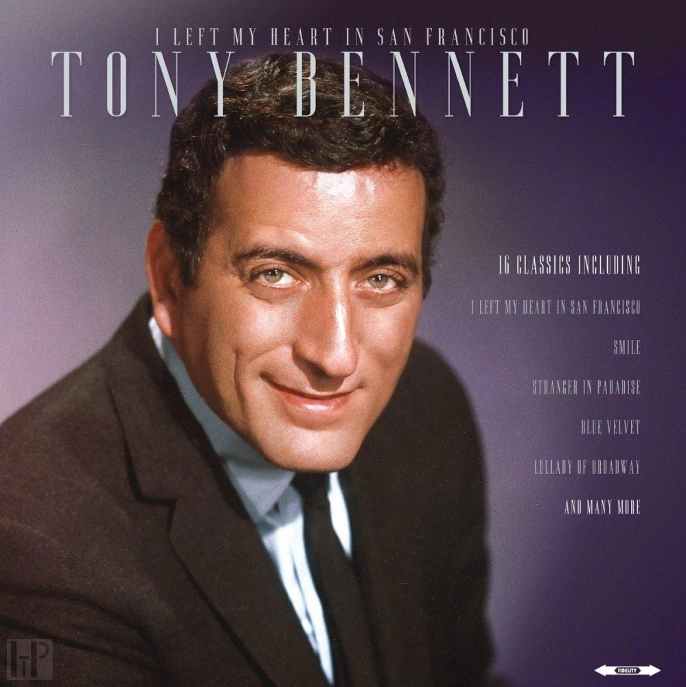 Tony Bennett - I Left My Heart In San Francisco