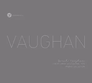 THE LOST RECORDINGS - SARAH VAUGHAN LIVE AT LAREN 1975