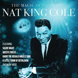 NAT KING COLE - The Magic Of Christmas