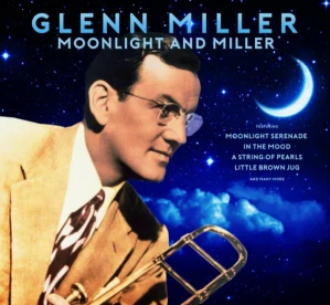 Glenn Miller - Moonlight And Miller