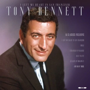 Tony Bennett - I Left My Heart In San Francisco 