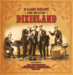 Dixieland - The Best Of